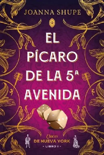 Picaro de la 5a Avenida, El by Joanna Shupe