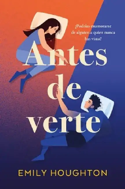 Antes de Verte by Emily Houghton