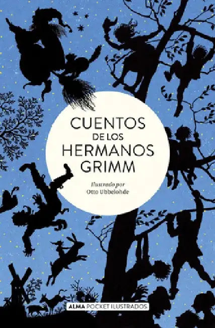 Cuentos de Los Hermanos Grimm by Jacob Grimm