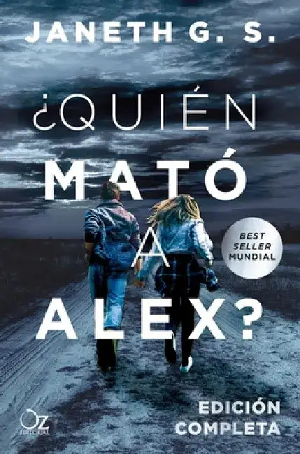 Quien Mato a Alex? by G. S. Janeth