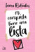 Mi Conquista Tiene Una Lista by Inma Rubiales