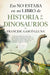 Eso No Estaba En Mi Libro de Historia de Los Dinosaurios -V2* by Francisco Gasco Lluna