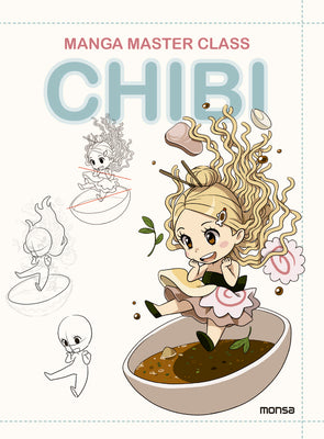 Manga Master Class Chibi by Eva Minguet