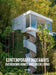 Contemporary Hideaways: Overgrown Homes and Greener Living by Anna Minguet