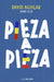 Pieza a Pieza: La Historia del Chico Que Se Construyó a Sí Mismo / Piece by Piec E: The Story of the Boy Who Built Himself by David Aguilar