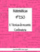Matemáticas 4° ESO - 11. Técnicas de recuento. Combinatoria by José Rodolfo Das López