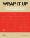 Wrap It Up: The Structure and Material of Packaging Design
