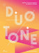 Duotone: Limited Colour Schemes in Graphic Design