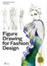 Figure Drawing for Fashion Design