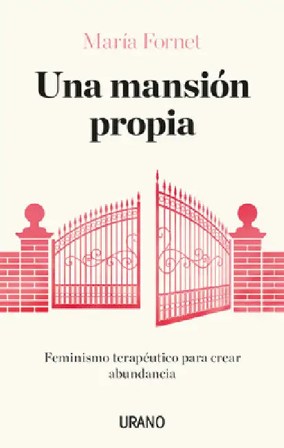 Una Mansion Propia by Maria Fornet