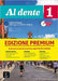 Al dente 1 Premium Libro dello studente + esercizi. A1 by Marilisa Birello