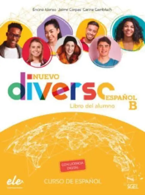 Nuevo Diverso Espanol B - Libro del alumno. Book + licencia digital. B/B1/B2 by Encina Alonso