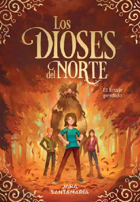Los Dioses del Norte. El Linaje Perdido / The Gods of the North. the Lost Lineage by Jara Santamaría
