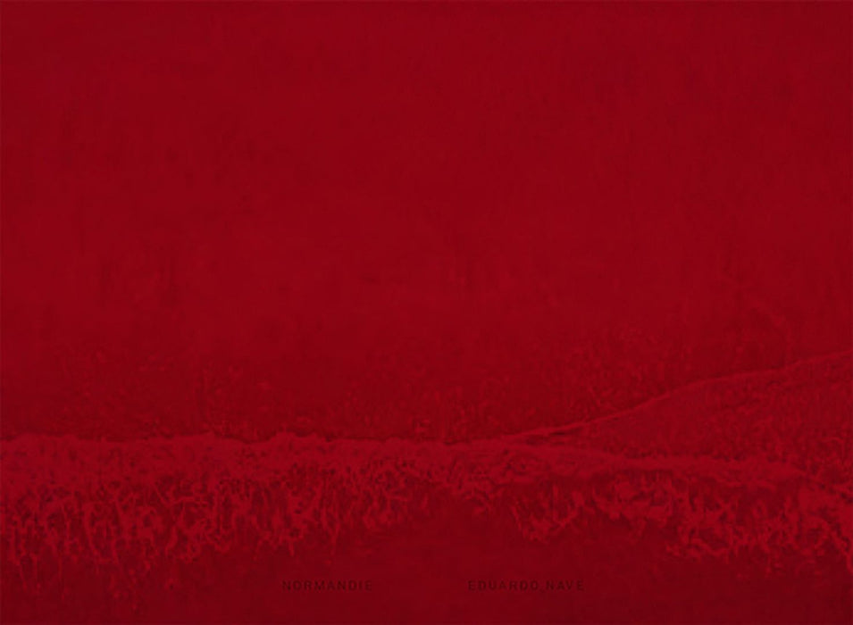 Eduardo Nave: Normandie by Eduardo Nave