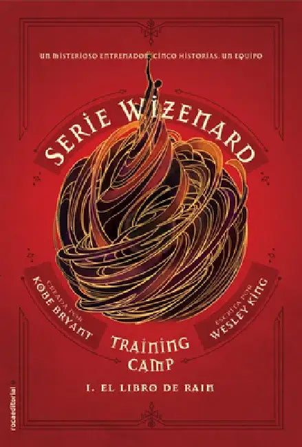 El Libro de Rain / Wizenard Series: Training Camp: Rain by Kobe Bryant