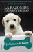 La Historia de Bailey / Bailey's Story by W. Bruce Cameron
