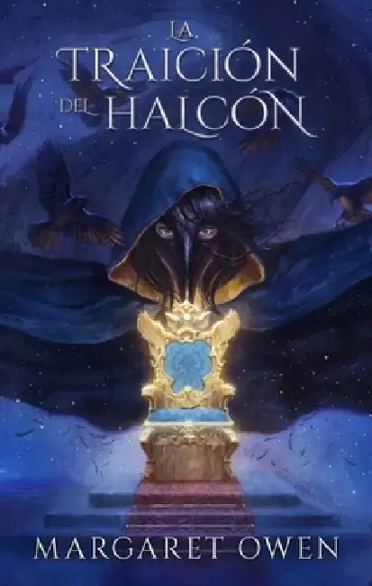 Traicion del Halcon, La by Margaret Owen