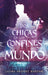 DOS Chicas En Los Confines del Mundo by Laura Brooke Robson