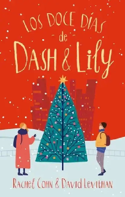 Doce Dias de Dash & Lily, Los by Rachel Cohn