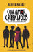 Con Amor, Creekwood by Becky Albertalli
