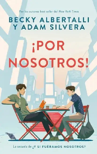 Por Nosotros! by Becky Albertalli