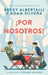 Por Nosotros! by Becky Albertalli