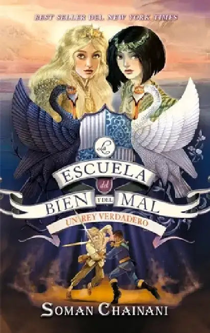 La Escuela del Bien Y del Mal Vol. 6 by Soman Chainani