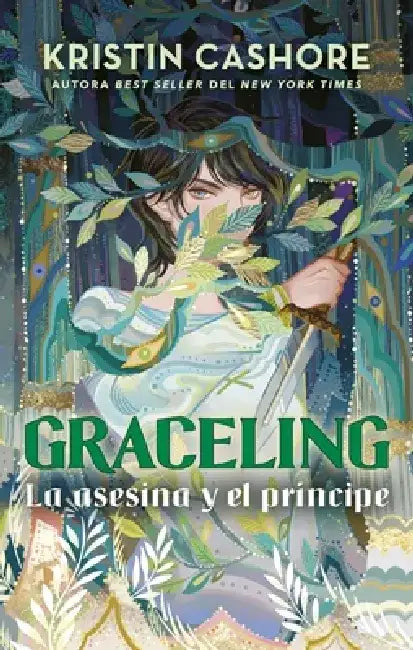 Graceling 1. La Asesina Y El Principe by Kristin Cashore