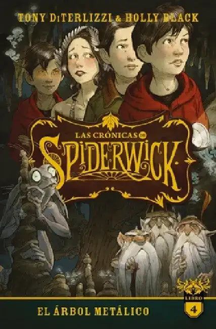Las Cronicas de Spiderwick Vol. 4 by Tony Diterlizzi