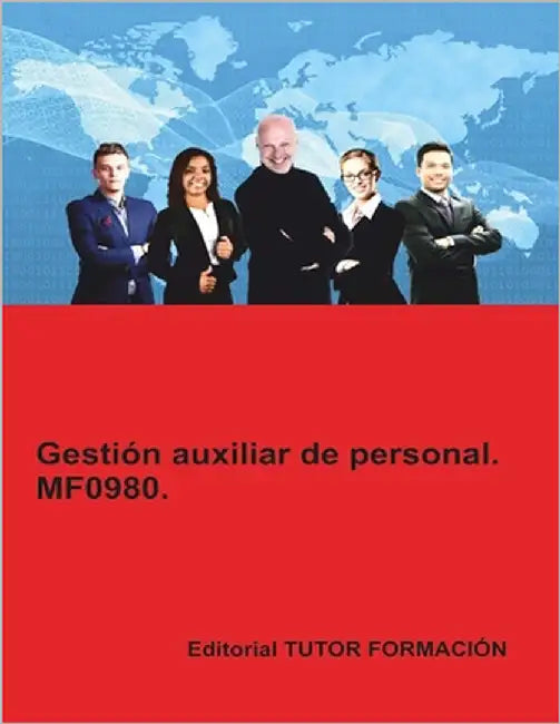 Gestión auxiliar de personal. MF0980. by Ladrón de Guevara, Miguel Ángel