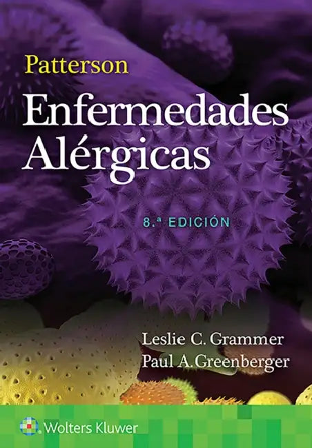 Patterson. Enfermedades Alérgicas by Leslie Grammer