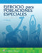 Ejercicio Para Poblaciones Especiales by Peggie Williamson