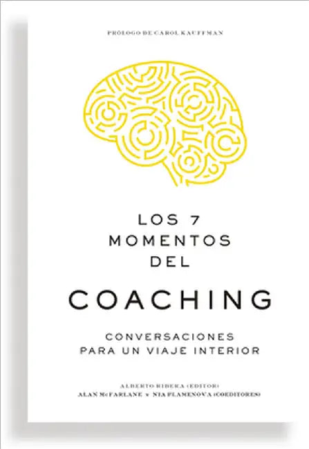 Los 7 Momentos del Coaching (7 Moments of Coaching Spanish Edition) by Ribera, Alberto