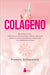 Colageno by Pamela Schoenfeld