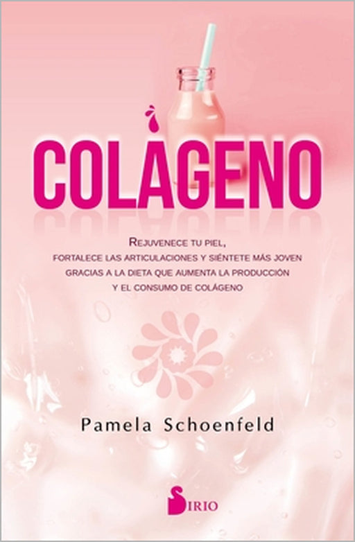 Colageno by Pamela Schoenfeld