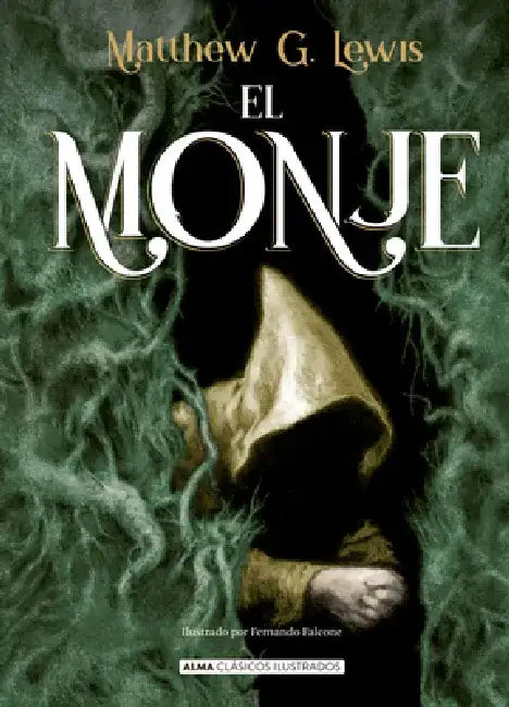 El Monje by Matthew Gregory Lewis