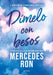 Dímelo Con Besos / Tell Me with Kisses by Mercedes Ron