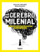 El Cerebro Milenial / The Millennial Brain by Nacho Roura