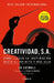 Creatividad, S.A.: Cómo Llevar La Inspiración Hasta El Infinito Y Más Allá (Ed. Ampliada) / Creativity, Inc. (the Expanded Edition) by Ed Catmull