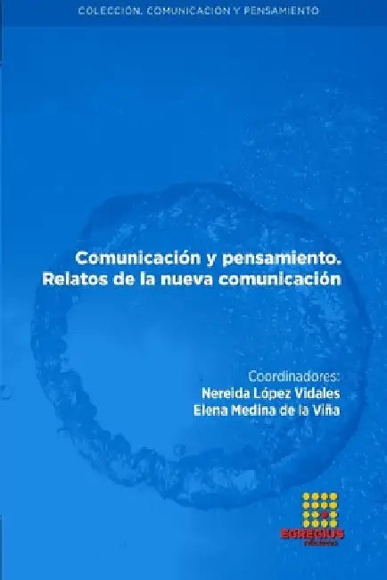 Comunicación y pensamiento. Relatos de la nueva comunicación by Nilton Marlúcio de Arruda