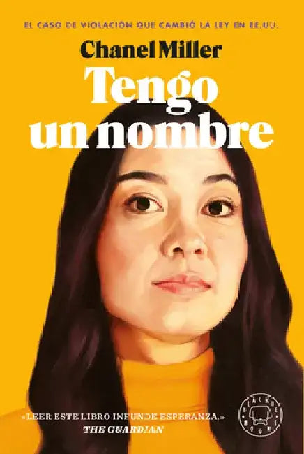 Tengo Un Nombre / Know My Name: A Memoir by Chanel Miller