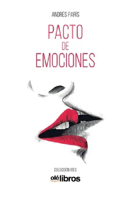 Pacto de emociones by Andrés París Escribano