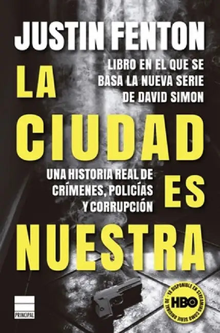Ciudad Es Nuestra, La by Justin Fenton
