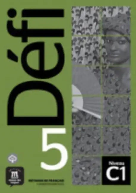 Defi 5 - Cahier d'exercices + MP3 telechargeables. C1 by Pascal Biras