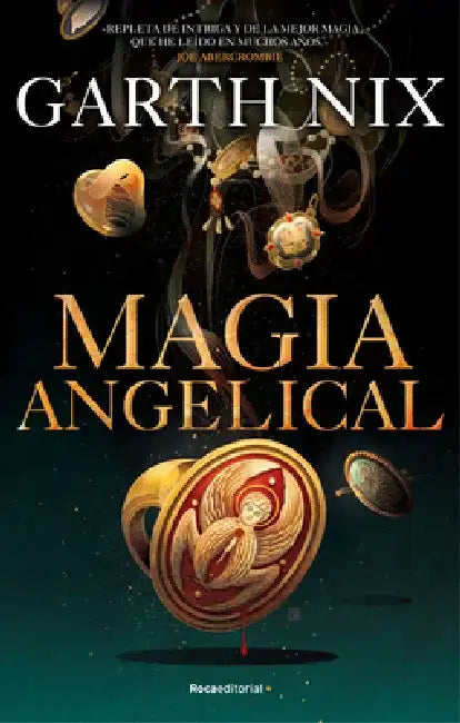 Magia Angelical / Angel Mage by Garth Nix