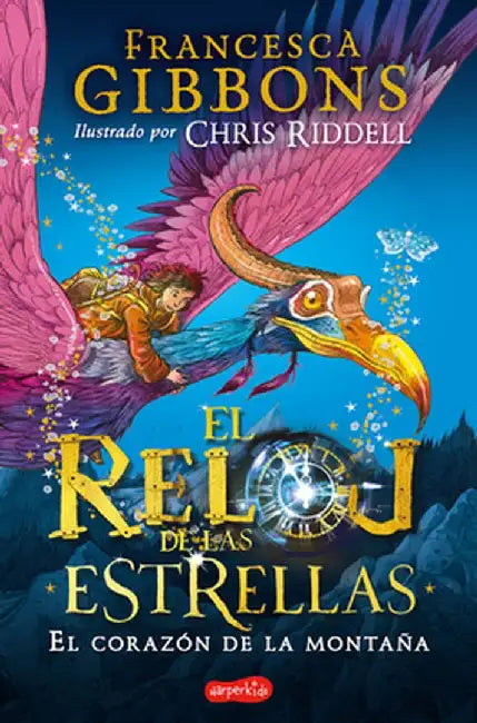 El Reloj de Las Estrellas. El Corazón de la Montaña: (A Clock of Stars: The Shadow Moth - Spanish Edition) by Francesca Gibbons