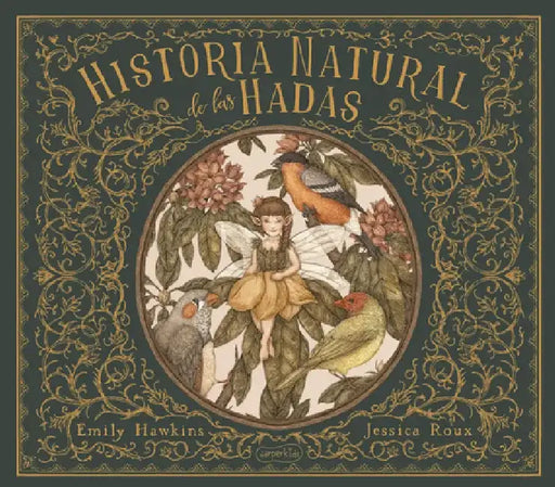 Historia Natural de Las Hadas (Natural History of Fairies - Spanish Edition) by Emily Hawkins