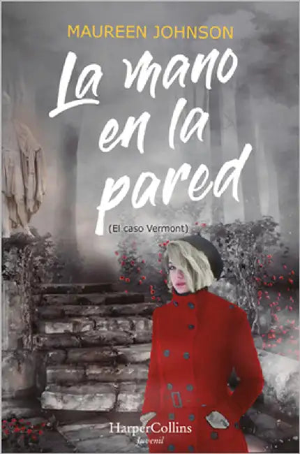 La Mano En La Pared (El Caso Vermont): (The Hand on the Wall (Truly Devious Book 3) - Spanish Edition) by Johnson, Maureen