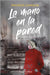 La Mano En La Pared (El Caso Vermont): (The Hand on the Wall (Truly Devious Book 3) - Spanish Edition) by Johnson, Maureen