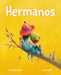 Hermanos (Brothers and Sisters)